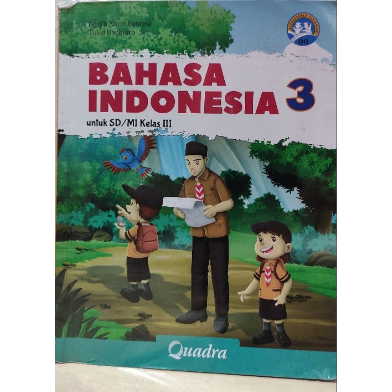 

Bahasa Indonesia kls 3sd Quadra
