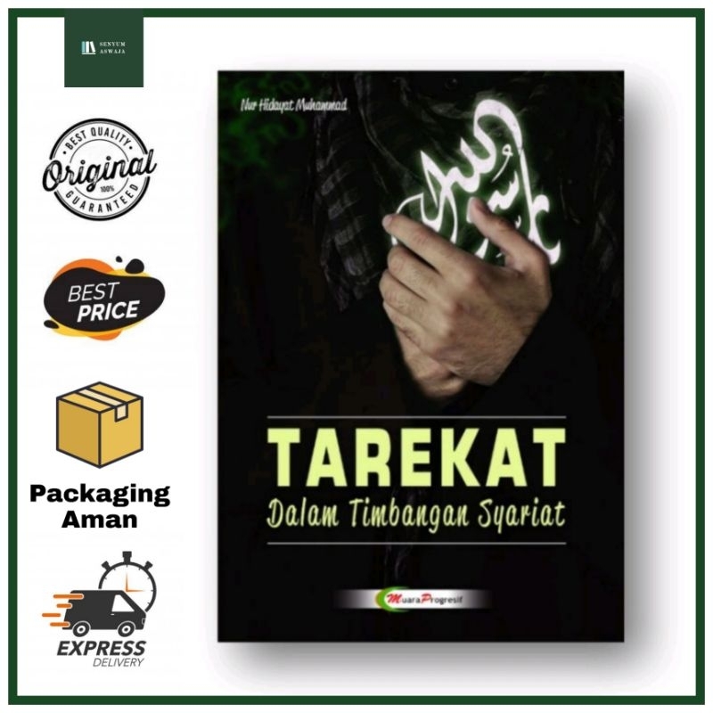 Tarekat dalam Timbangan Syariat - Nur Hidayat Muhammad - Muara Progresif