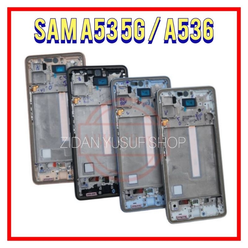 FRAME BAZEL BEZZEL TULANG TATAKAN LCD SAMSUNG A53 5G / A536 ORIGINAL