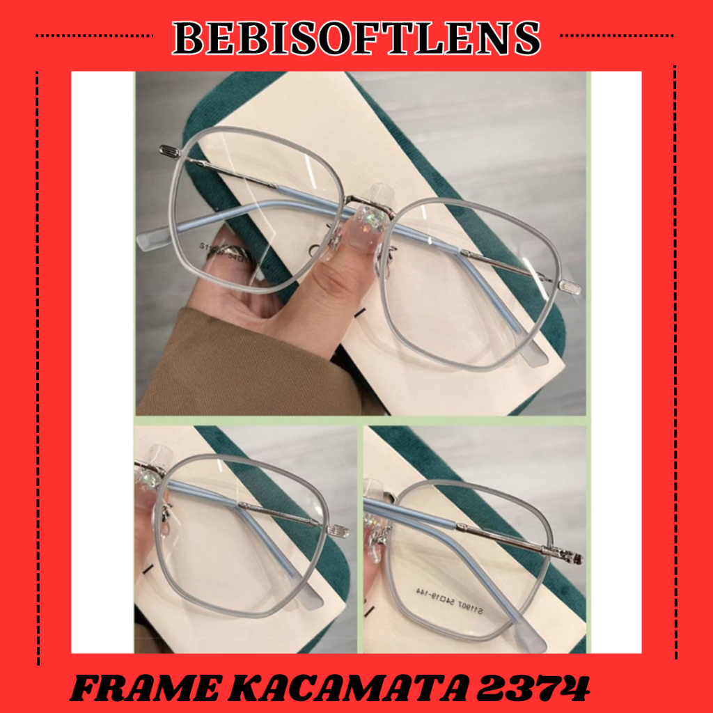 Kacamata 2374 Kacamata AntiRadiasi, Kacamata AntiBlueray, Kacamata Bluecromic, Kacamata Normal, Kacamata Minus, Kacamata Kotak, Kacamata Cat Eye / BB