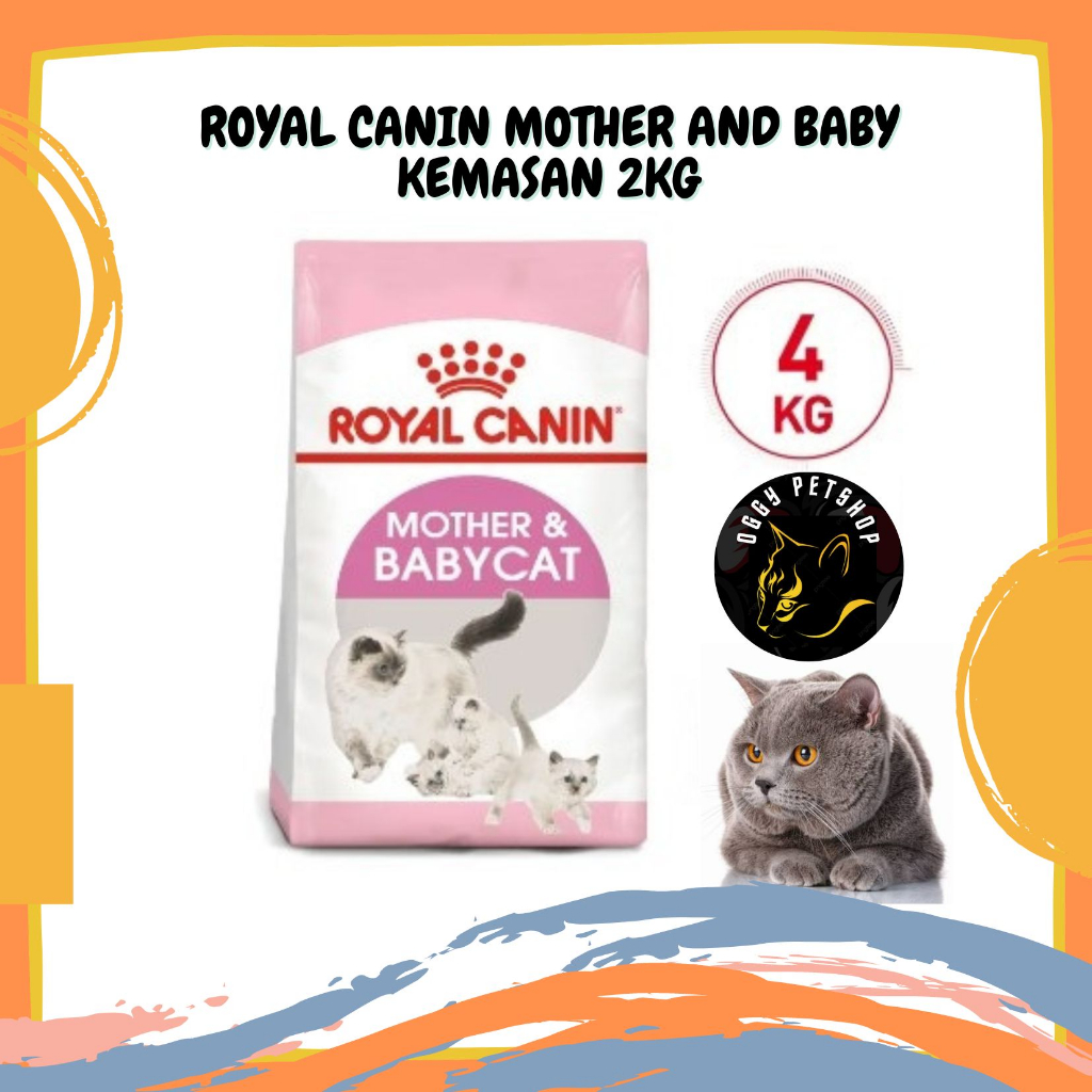 Makanan Kucing Royal Canin Mother &amp; Baby Cat 4 kg rc cat dry food