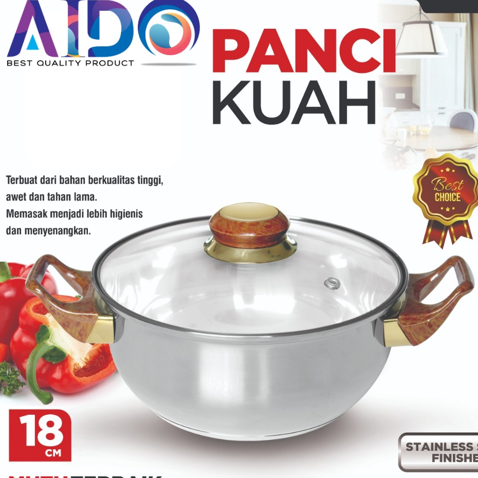 PANCI KUAH STAINLESS TUTUP KACA/PANCI KUAH 18 CM/PANCI REBUS AIDO