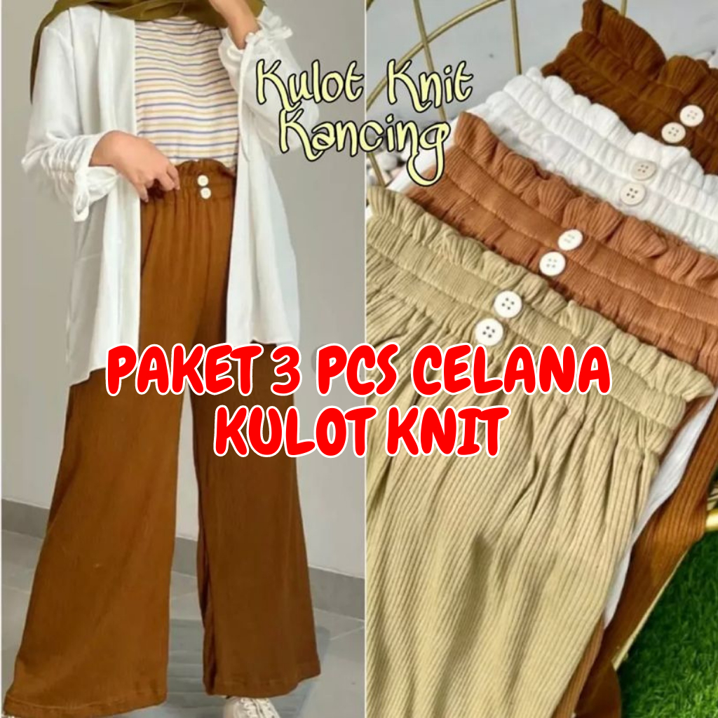 PAKET 100RB DAPAT 3 PCS CELANA KULOT KANCING BAHAN HORNET KNIT PREMIUM / CELANA LOOSE PANTS BERKUALITAS