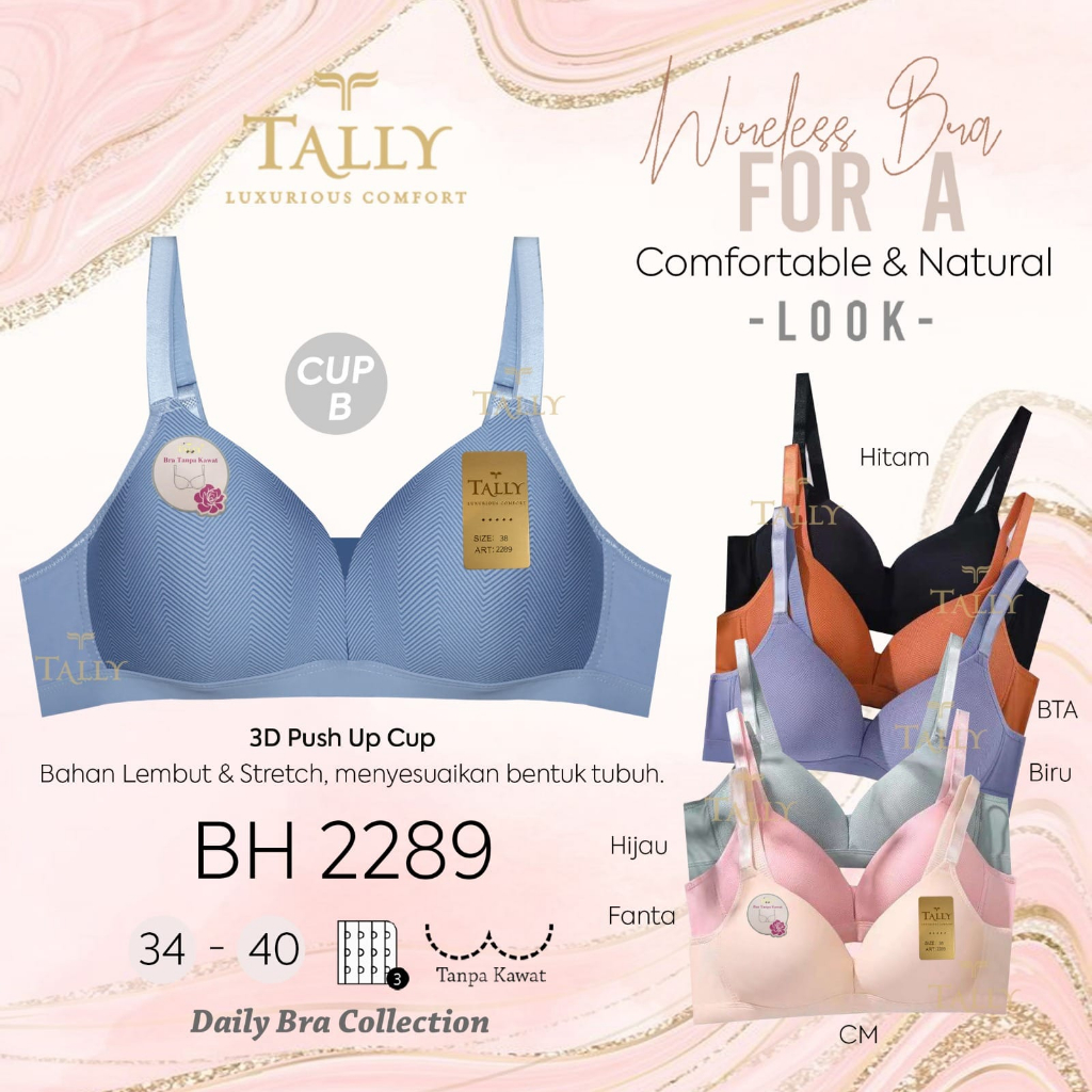 TALLY BRA BH 2289 I CUP B I BUSA TIPIS (TEBAL BAGIAN BAWAH) I TANPA KAWAT I KAIT 3 I SIZE 34 - 40