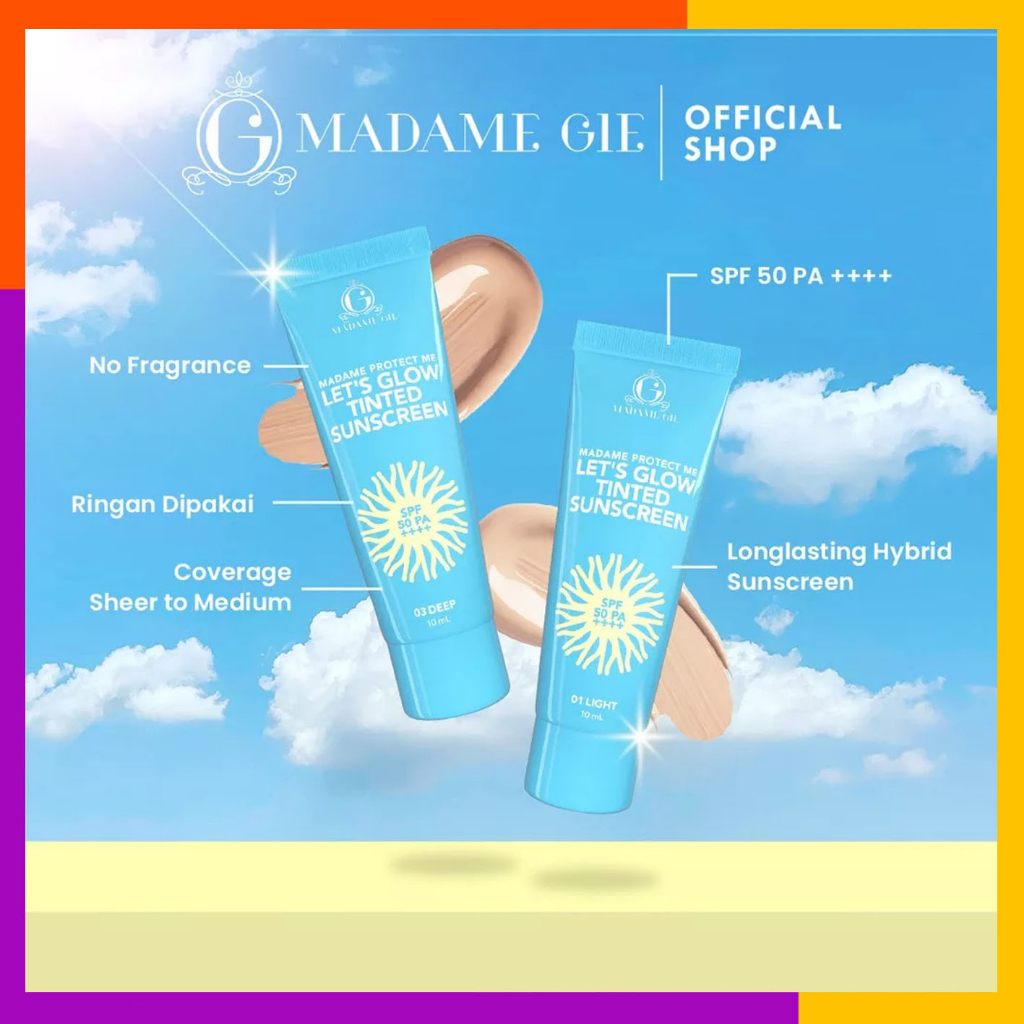 Madame Gie Madame Protect Me Let's Glow Tinted Sunscreen SPF 50 PA ++++