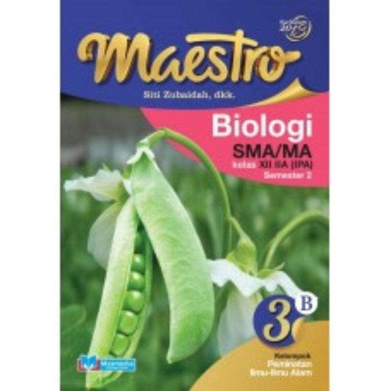 

MAESTRO BIOLOGI KELAS XII SEMESTER 2 masmedia