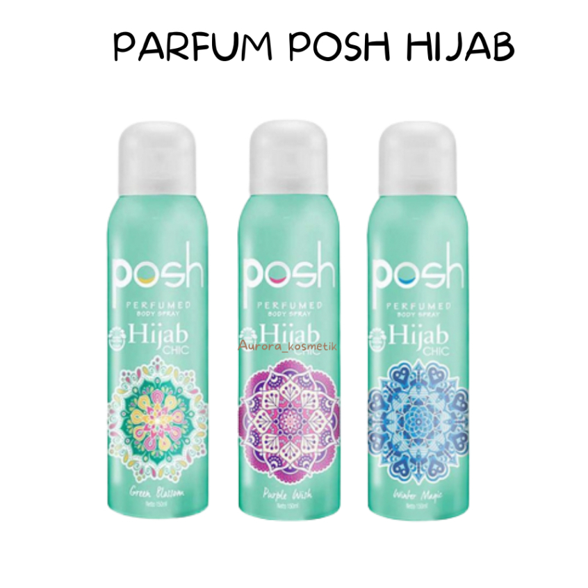 PARFUM POSH HIJAB / POSH PARFUM 150 ml