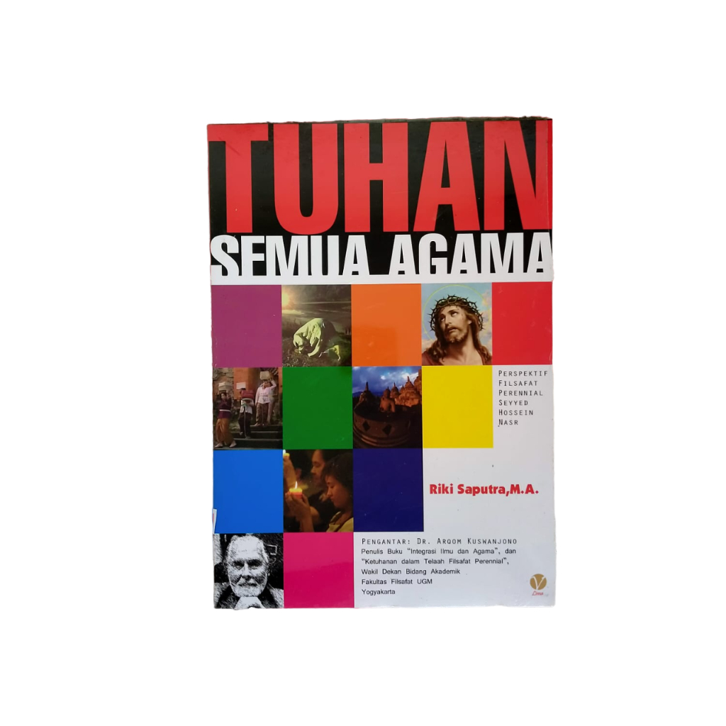 TUHAN SEMUA AGAMA PERSPEKTIF FILSAFAT PERENNIAL SEYYED HOSSEIN NASR RIKI SAPUTRA MA BUKU ORIGINAL AS