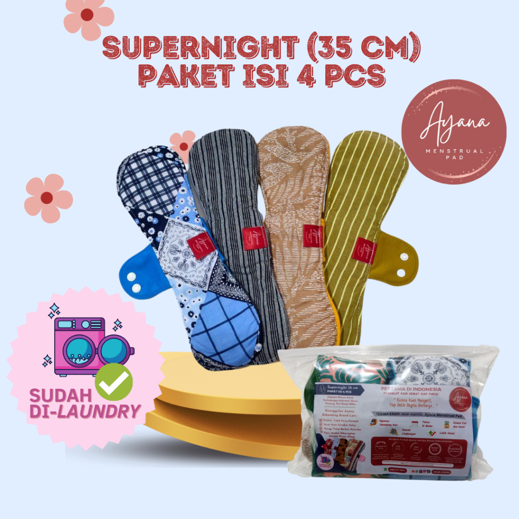 AYANA MENSTRUAL PAD PAKET SUPERNIGHT 35 CM ISI 4 - PEMBALUT KAIN CUCI ULANG - MENSPAD REUSABLE