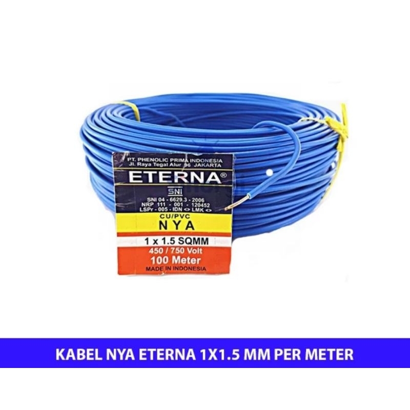Kabel Tunggal Listrik Isi 1 Kawat ETERNA NYA 1X1,5 Harga Per Meter