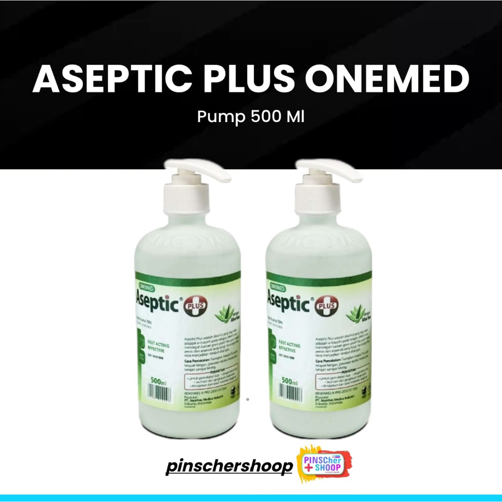 ASEPTIC PLUS ASEPTIK 500 ML + PUMP HANDSANITISER ONEMED