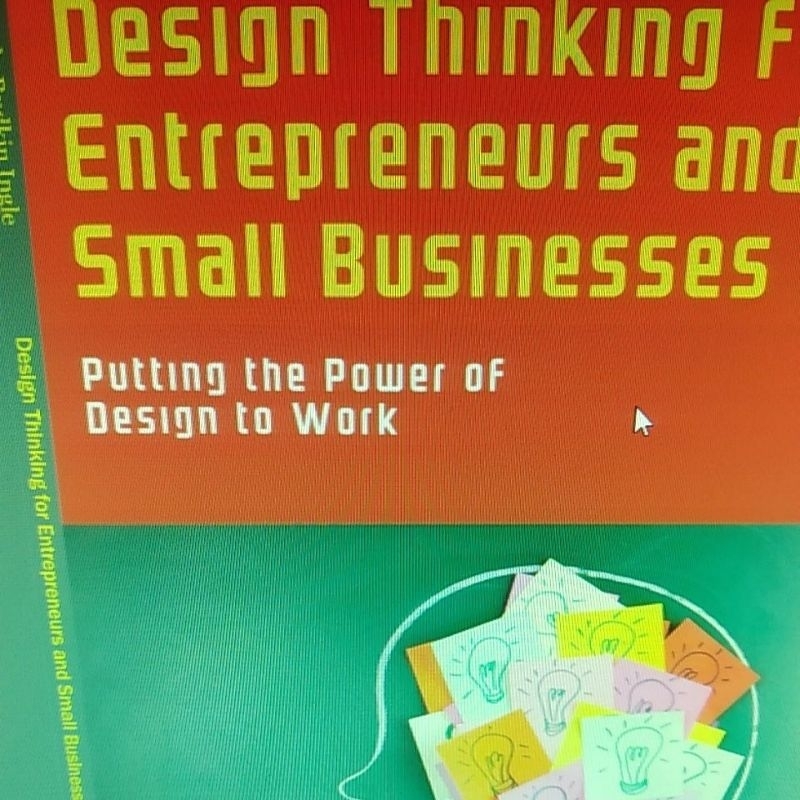 

design thinking for entrepreneurs and small businesses