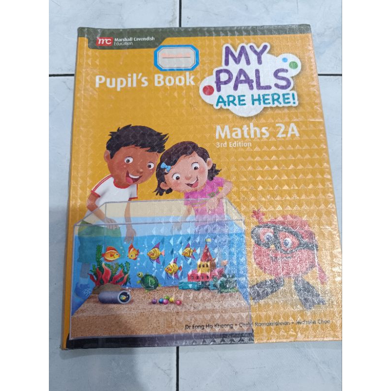 

MY PALS ARE HERE MATH PUPIL'S BOOK 2A
