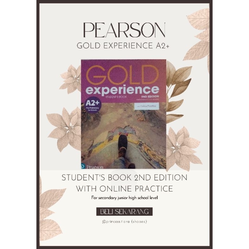 

GOLD EXPERIENCE Student's Book 2ND Edition Pearson || A2+ Pre-Preliminary for schools with online practice || buku bahasa inggris untuk kelas 2smp/ VIII
