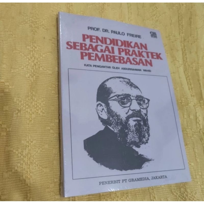 Pendidikan Sebagai Praktek Pembebasan PAULO FREIRE NUP
