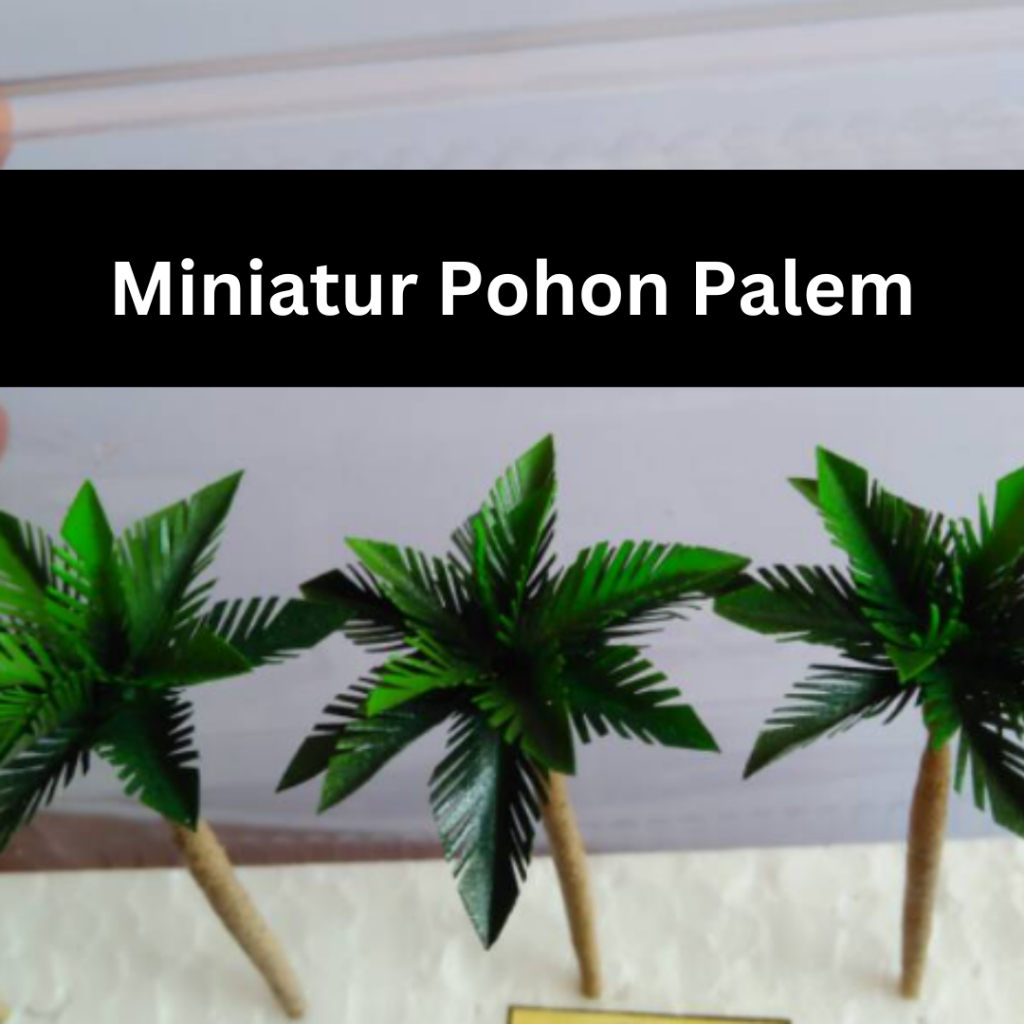 

Pohon Palem Bahan Aksesoris Maket Arsitektur Skala diorama