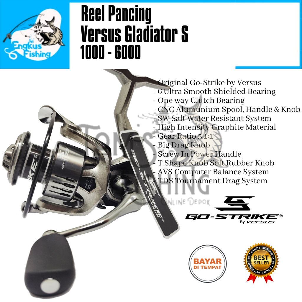 Reel Pancing New Versus Gladiator S 1000 - 6000 (6 Seal Bearing) Go-Strike Terbaru - Engkus Fishing