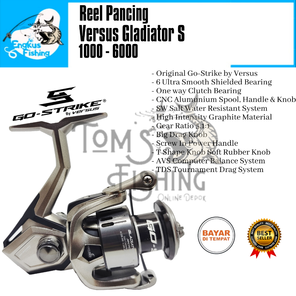 Reel Pancing New Versus Gladiator S 1000 - 6000 (6 Seal Bearing) Go-Strike Terbaru - Engkus Fishing