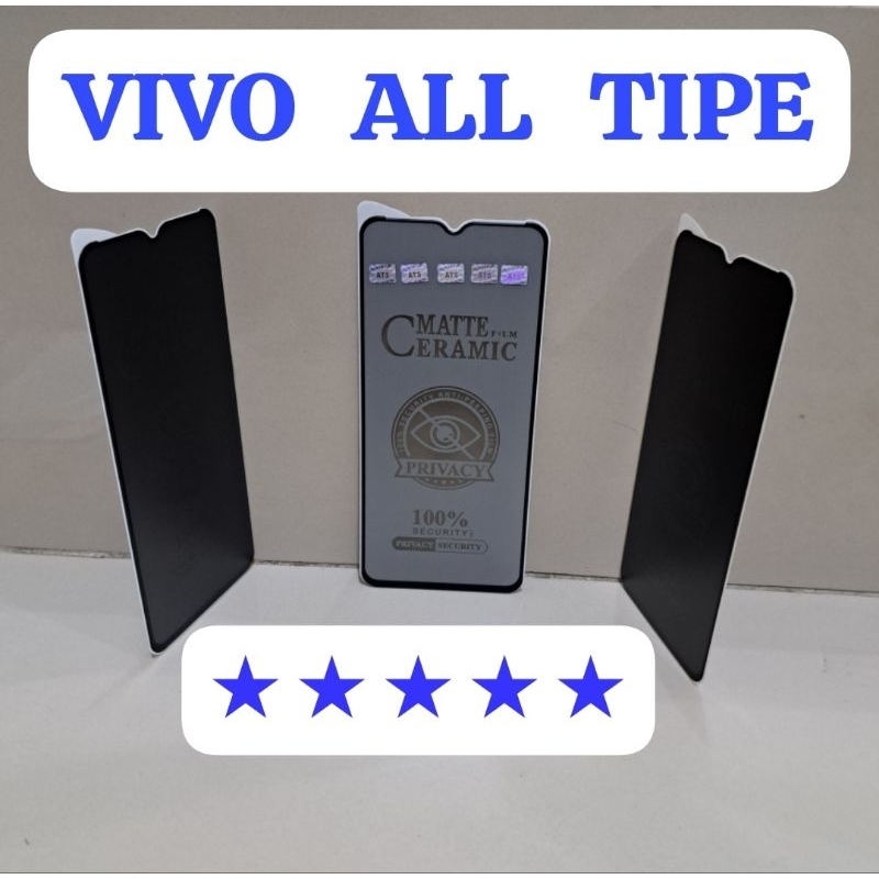 Tempered Glass Anti Gores Spy For Type VIVO All Tipe VIVO, Tg Temper Glass Anti-Spy Pelindung Layar, Pengaman Layar Depan, Anti Gores Anti Spy Matte Film Ceramic 100% Security Anti-Peeping Film Privacy 100% Security Privacy Tg Spy Hitam Black Gelap