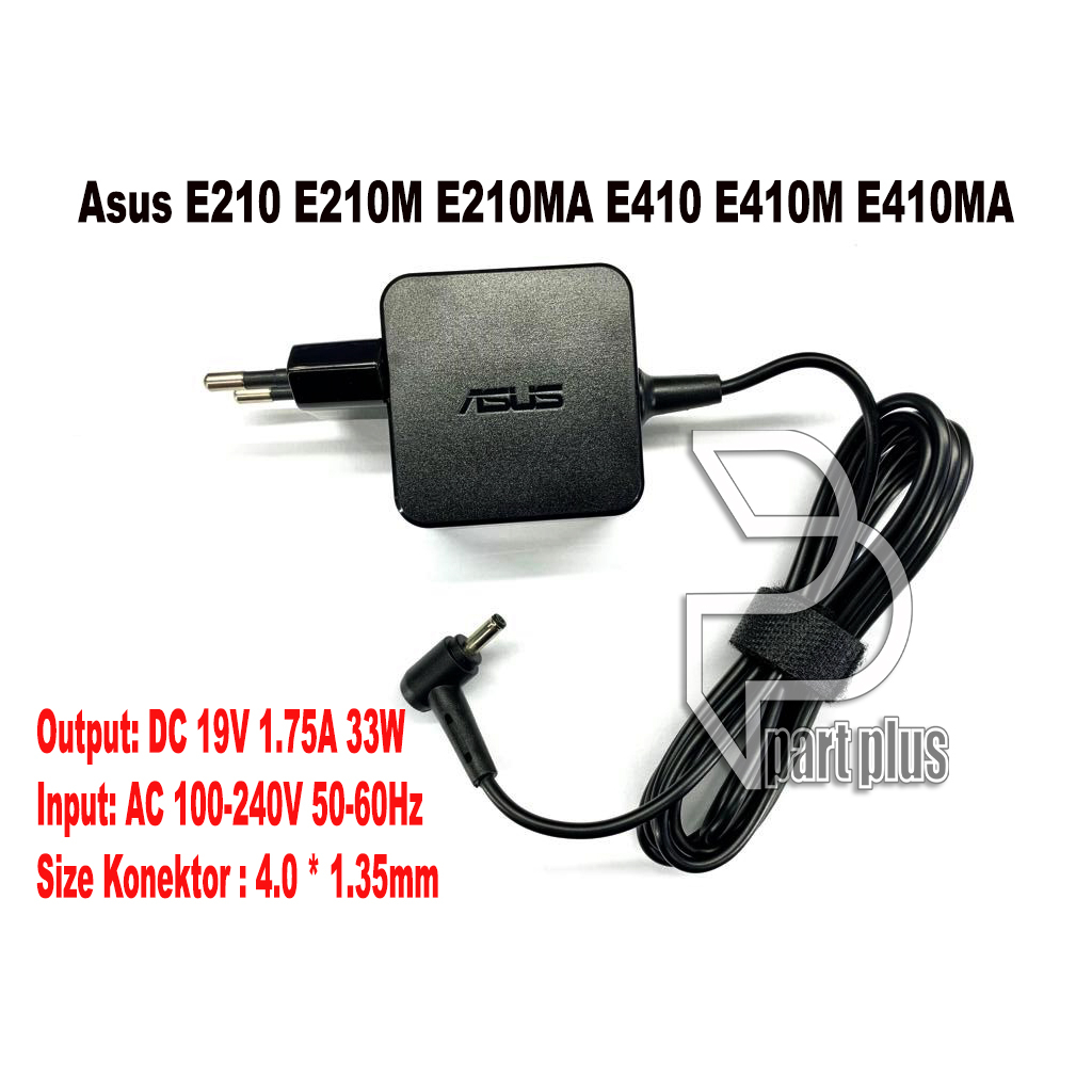 Adaptor Charger Asus E410 E410M E410MA E210 E210M E210MA  19V-1.75a 33W