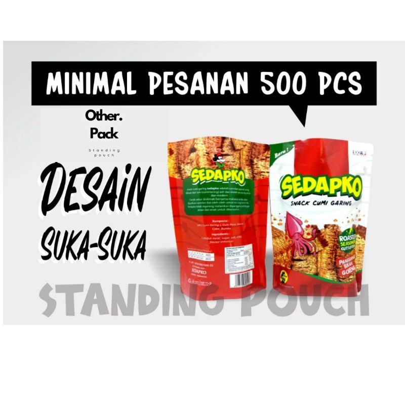 

STANDING POUCH CUSTOM KEMASAN MINIMAL ORDER 500 PCS NON ZIPLOCK HARGA MURAH