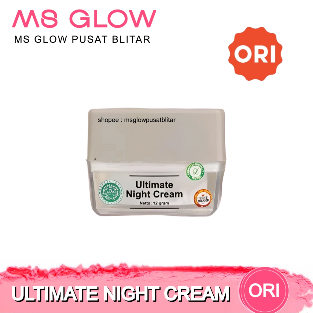 ULTIMATE NIGHT CREAM MS GLOW | KRIM FLEK HITAM WAJAH MS GLOW | KERIPUT