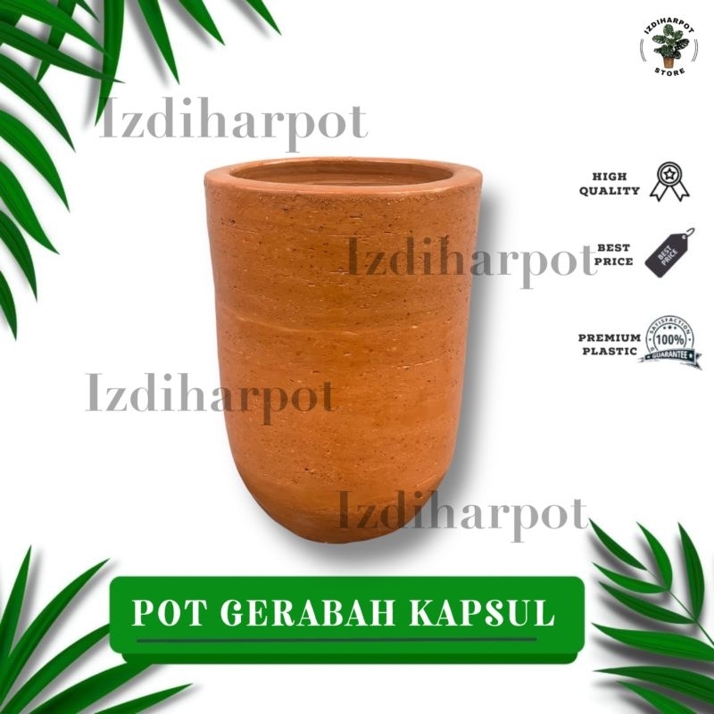 POT BUNGA TANAMAN GERABAH TANAH LIAT KAPSUL TINGGI TERRACOTTA POLOS D22 T30 - KAPSUL TERRACOTTA