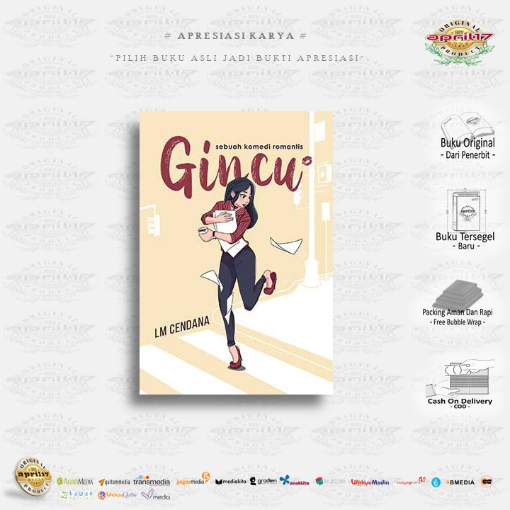 NOVEL GINCU :  SEBUAH KOMEDI ROMANTIS - Penulis: LM Cendana, Penerbit: mediakita