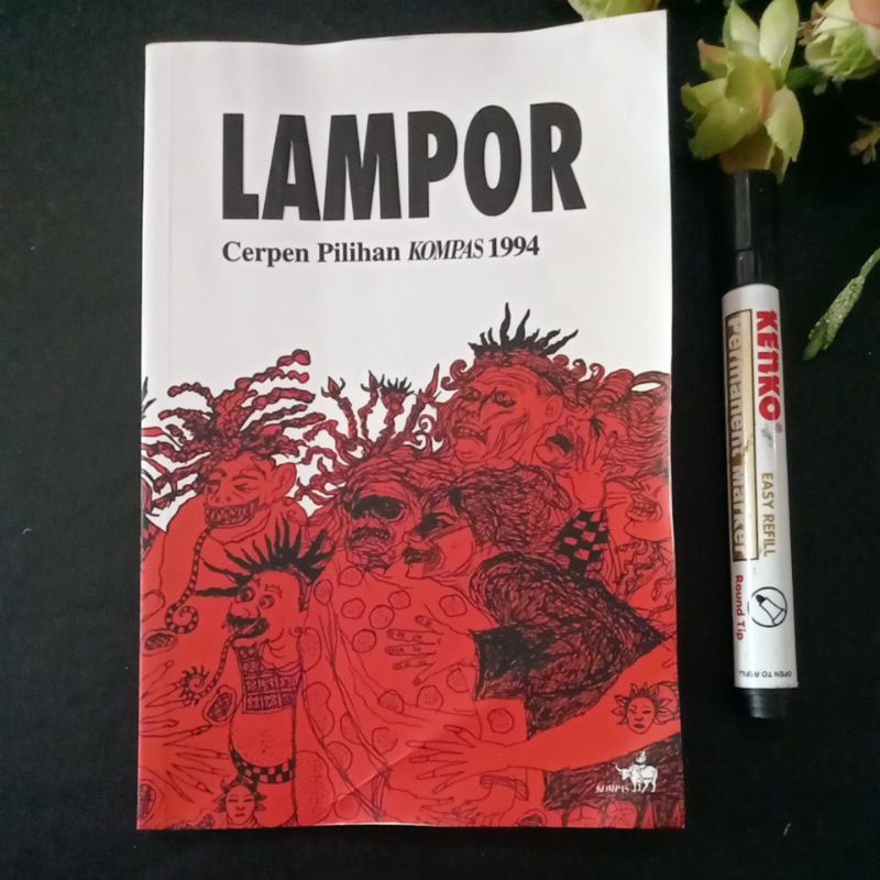 Cerpen Lampor pilihan kompas 1994 preloved