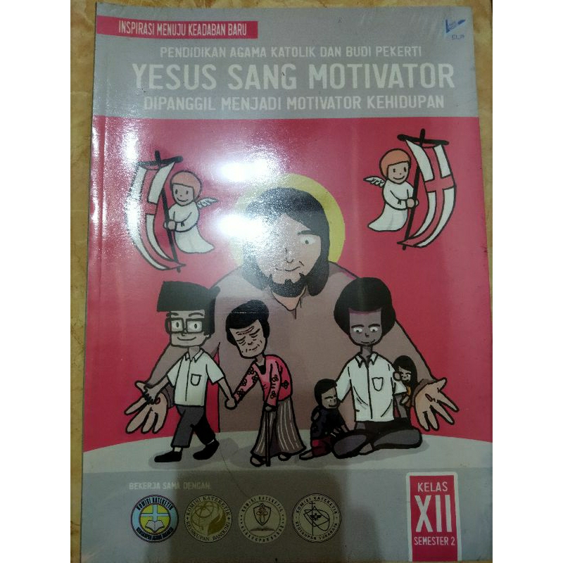 Buku Yesus Sang Motivator Kelas 12 Semester 1 & 2 || ELP