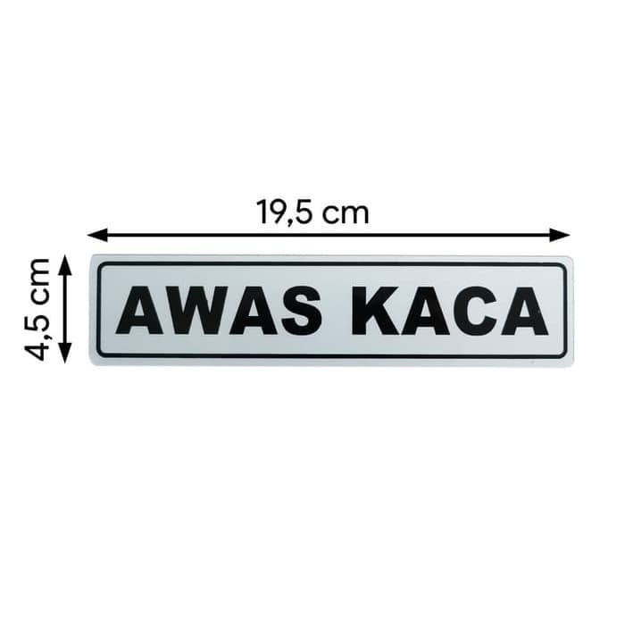 

Sign Sticker Awas Kaca Sticker PVC Rambu K3 Awas Kaca Ukuran 18x5cm