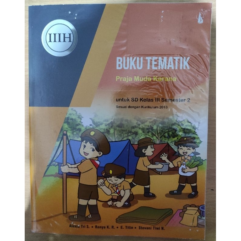 Buku Tematik Praja Muda Karana SD Kelas 3/III Semester 2, Alexia Tri, Kanisius