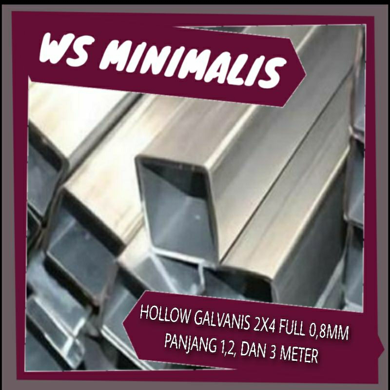 HOLLOW GALVANIS 2x4 FULL TEBAL 0,8MM PANJANG 1, 2, DAN 3 Meter / PIPA BESI / HOLLOW GALVANIS