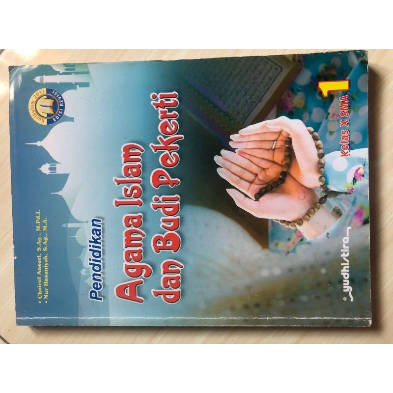 

Buku PENDIDIKAN AGAMA ISLAM BUDI PEKERTI kelas 10 SMA