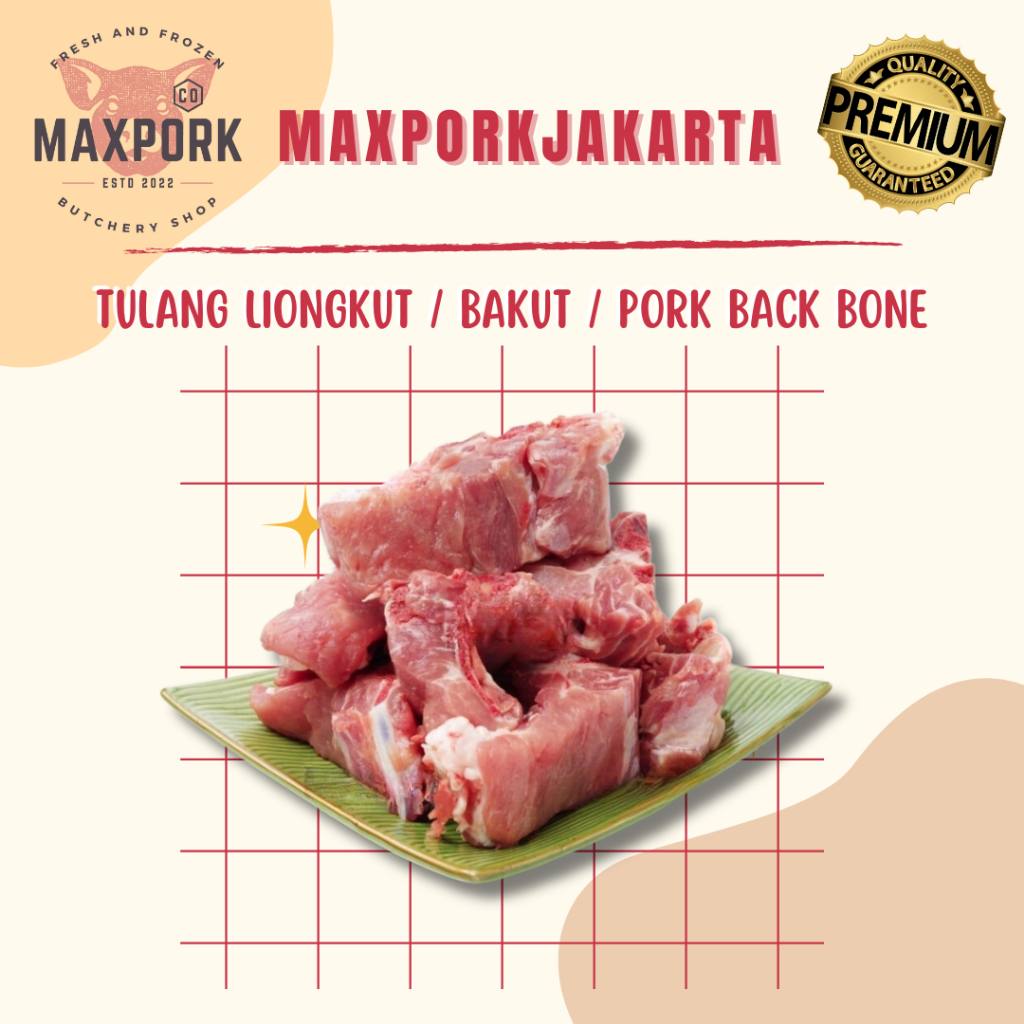 

Bakut Babi / Liongkut Babi / Tulang Ekor / Pork Back Bone / Premium Fresh