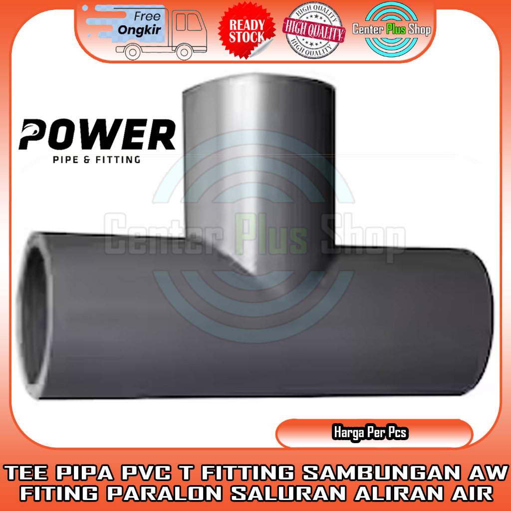 TEE PIPA PVC T FITTING 1½”X1" 1½”X1¼” 1½” 2"X1" 2"X1¼” 2"X1½” SAMBUNGAN AW FITING PARALON SALURAN AL
