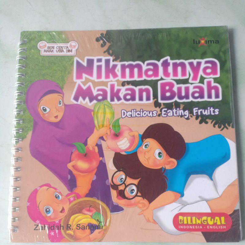 BUKU NIKMATNYA MAKAN BUAH BILLINGUAL INDONESIA -ENGLISH FULL COLUR LUXIMA ORI