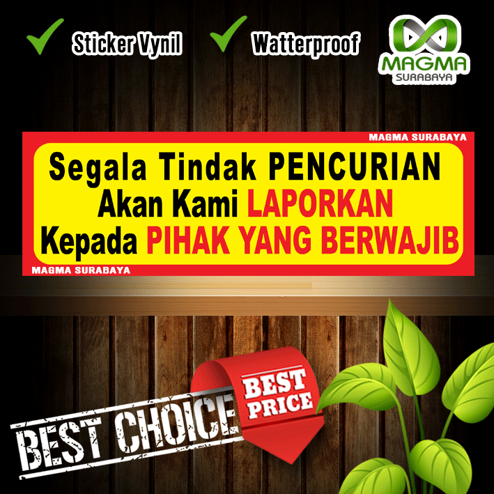 

Stiker Segala Tindak pencurian akan kami laporkan kepada Pihak yang berwajib sticker