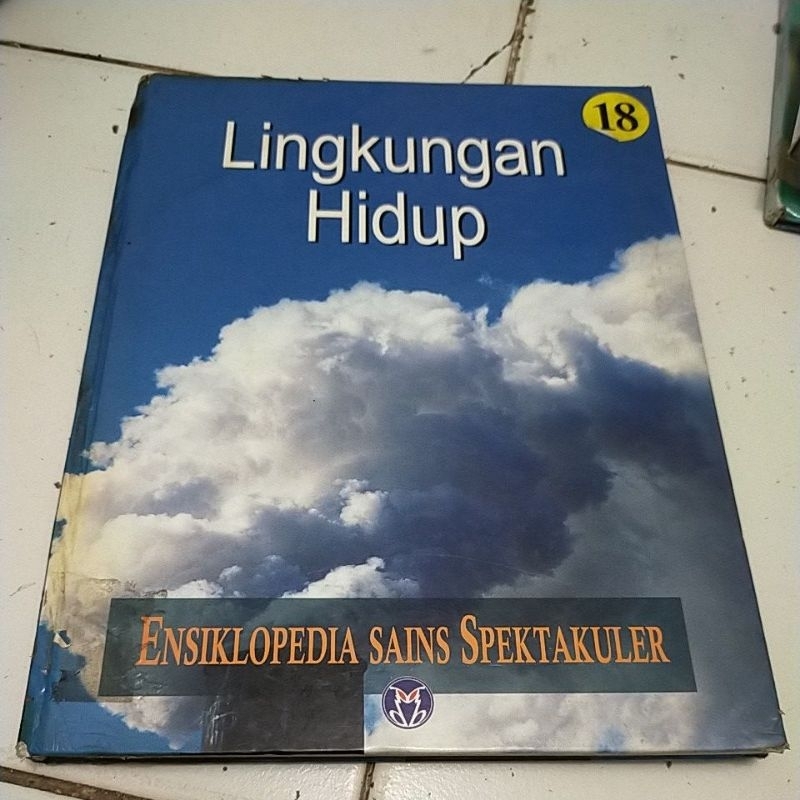 ORI LINGKUNGAN HIDUP ENSIKLOPEDIA SAINS SPEKTAKULER