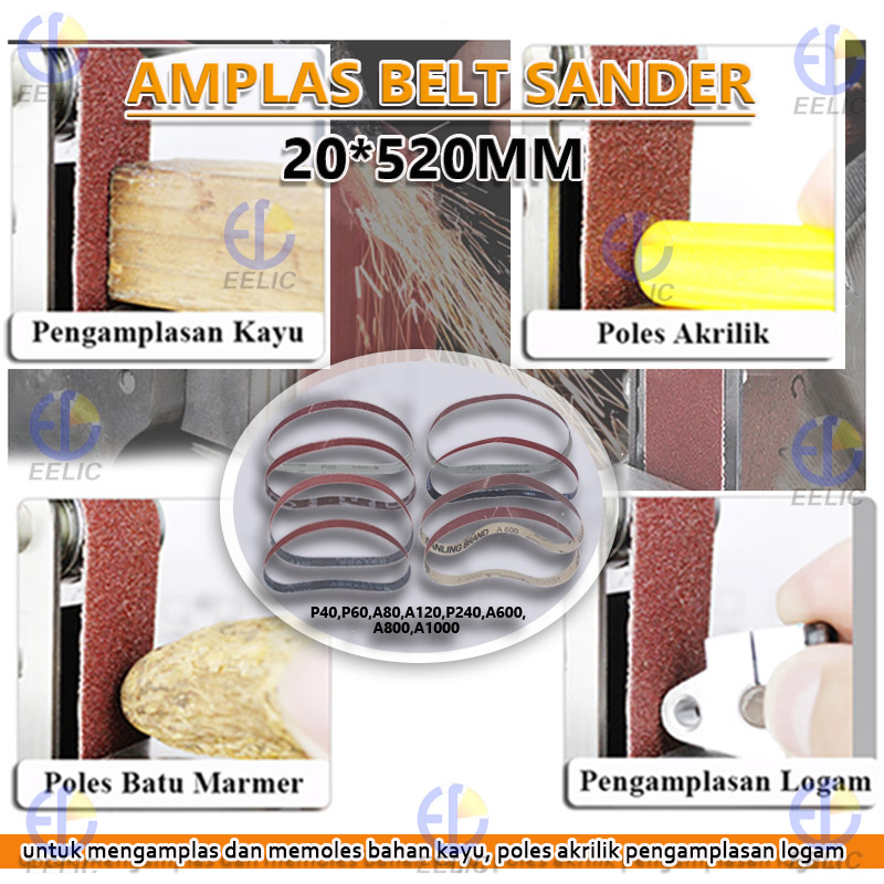 EELIC AMS-20X520 Amplas Belt Sander Isi 1 Pcs Ada Pilihan 8 Type Sabuk Pengamplasan Grit P40,P60,A80,A120,P240,A600,A800,A1000