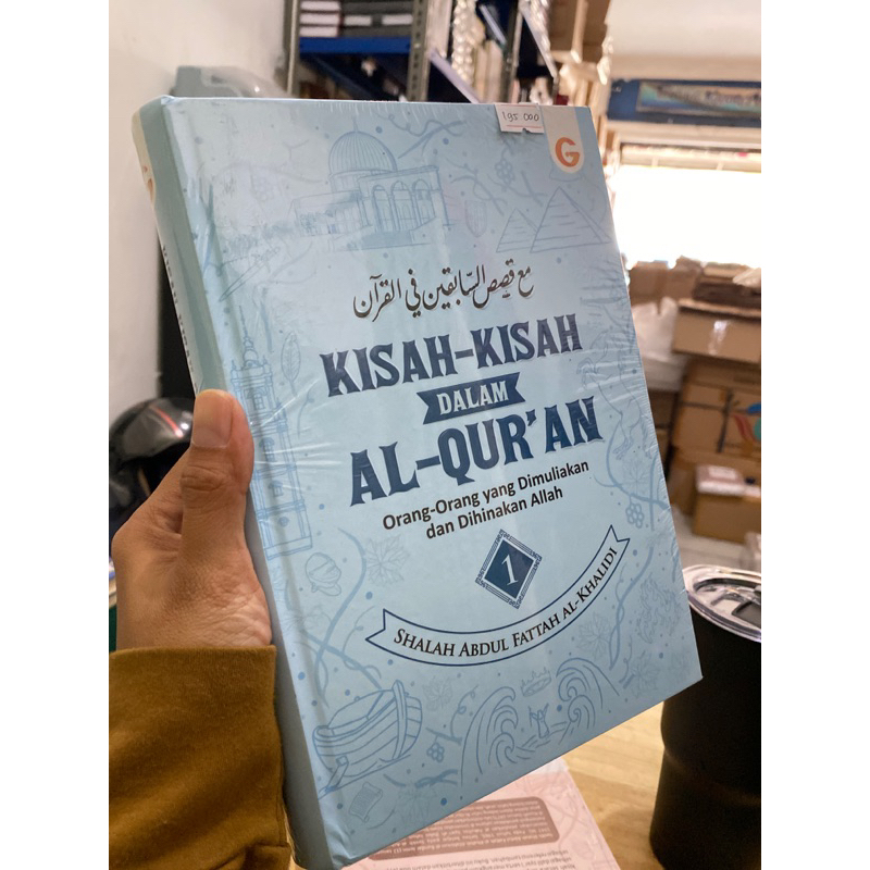 KISAH-KISAH DALAM AL-QUR’AN Orang-Orang yang Dimuliakan dan Dihinakan Allah Jilid 1 , Jilid 2 - Shalah Abdul Fattah Al-Khalidi - Gema Insani