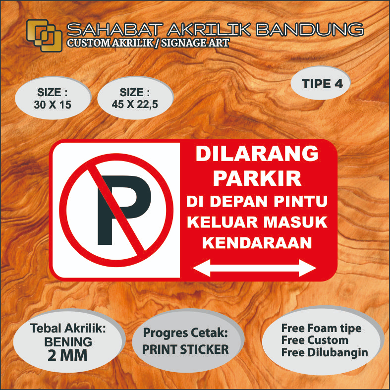 

AKRILIK CUSTOM SIGN DILARANG PARKIR TIPE 4