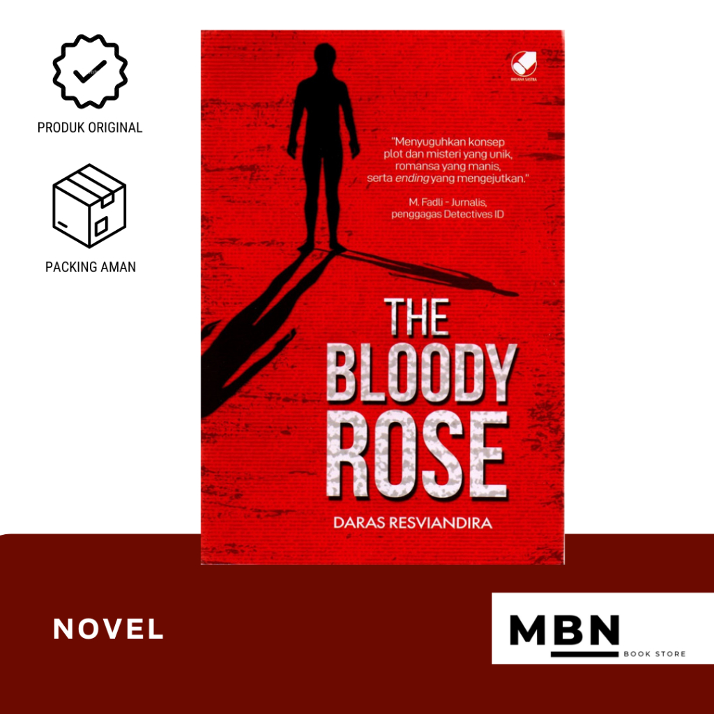 NOVEL THE BLOODY ROSE - DARAS RESVIANDARA