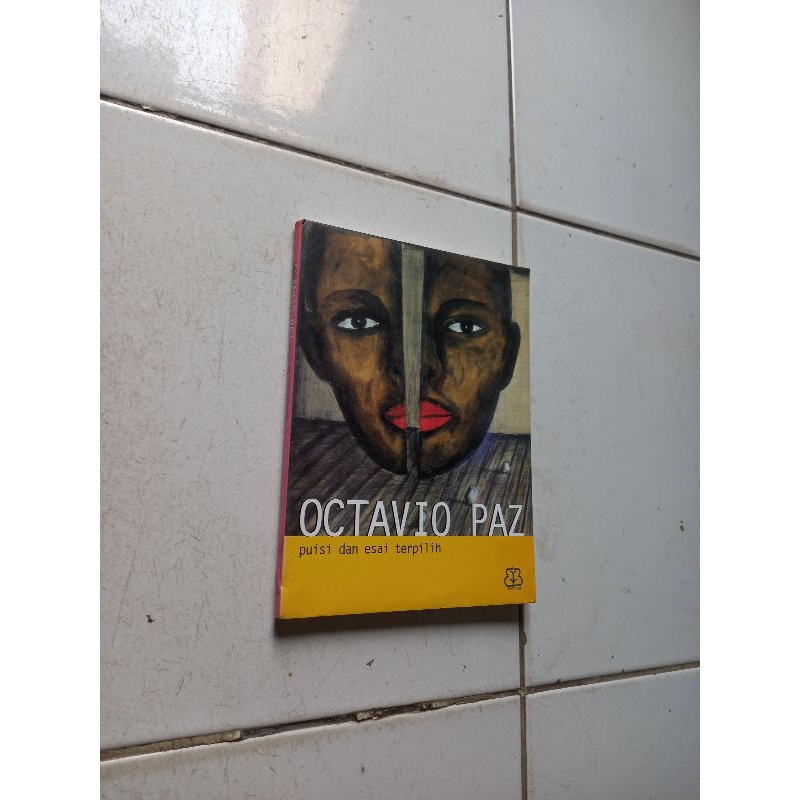 Puisi dqn esai terpilih - Octavio Paz