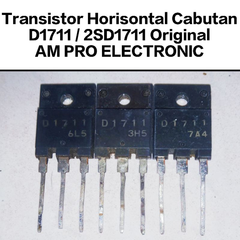 TR D1711 2SD1711 Persamaan D1878 D1911 D2095 Transistor Horisontal Cabutan Original