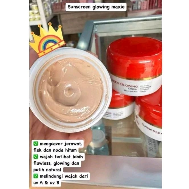SUNCREEN GLOWING MAXIE GLOW ORI / ASLI AMAN