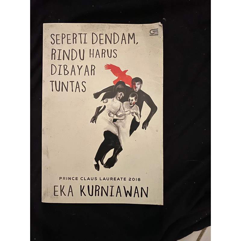 

Seperti Dendam Rindi Harus dibayar Tuntas (Eka Kurniawan)