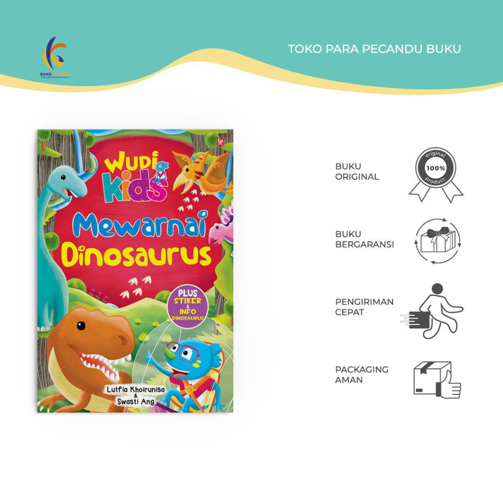 Wudi Kids : Mewarnai Dinosaurus - Lutfia Khoirunisa & Swasti Ang - Wahyu media - Bukukaluku