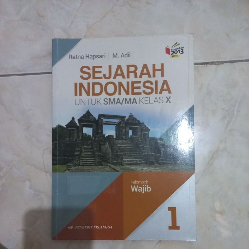 

sejarah indonesia untuk sma kelas 10 kelompok wajib