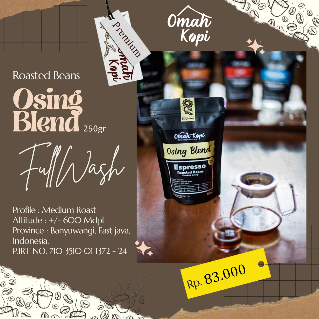 

Osing Blend Espresso Omah Kopi Banyuwangi